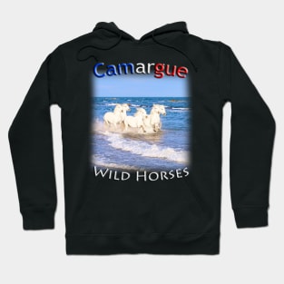 Camargue Horses running free Hoodie